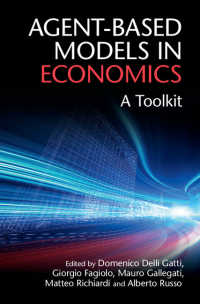 エージェントベース・モデルの活用法<br>Agent-Based Models in Economics : A Toolkit