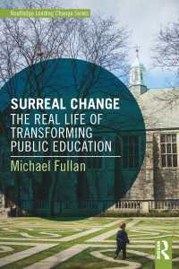 Ｍ．フラン著／公教育の現実を超える変革<br>Surreal Change : The Real Life of Transforming Public Education