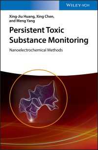 Persistent Toxic Substance Monitoring : Nanoelectrochemical Methods
