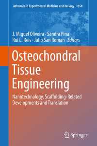 Osteochondral Tissue Engineering : Nanotechnology, Scaffolding-Related Developments and Translation