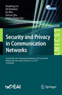Security and Privacy in Communication Networks : SecureComm 2017 International Workshops, ATCS and SePrIoT, Niagara Falls, ON, Canada, October 22–25, 2017, Proceedings