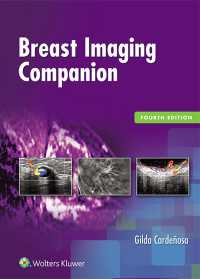 乳房イメージング必携（第４版）<br>Breast Imaging Companion（4）