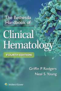 ベセスダ臨床血液学ハンドブック（第４版）<br>The Bethesda Handbook of Clinical Hematology（4）