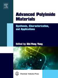 最先端ポリイミド材料<br>Advanced Polyimide Materials : Synthesis, Characterization, and Applications