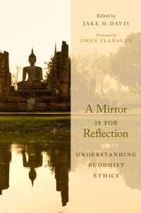 仏教倫理学の理解<br>A Mirror Is for Reflection : Understanding Buddhist Ethics