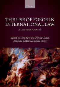 国際法における武力行使<br>The Use of Force in International Law : A Case-Based Approach