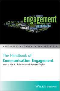 コミュニケーション・エンゲージメント・ハンドブック<br>The Handbook of Communication Engagement