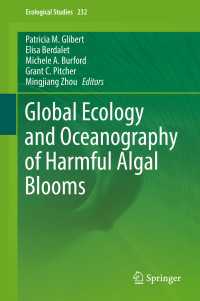 有害藻類の地球生態学・海洋学<br>Global Ecology and Oceanography of Harmful Algal Blooms〈1st ed. 2018〉