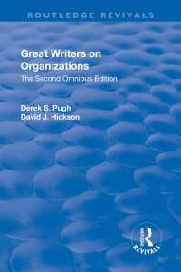 『現代組織学説の偉人たち：組織パラダイムの生成と発展の軌跡』（原書）<br>Great Writers on Organizations: The Second Omnibus Edition