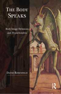 The Body Speaks : Body Image Delusions and Hypochondria