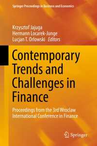 Contemporary Trends and Challenges in Finance〈1st ed. 2018〉 : Proceedings from the 3rd Wroclaw International Conference in Finance