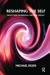 Reshaping the Self : Reflections on Renewal Through Therapy