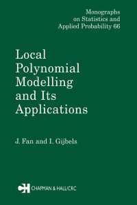 Local Polynomial Modelling and Its Applications : Monographs on Statistics and Applied Probability 66