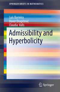Admissibility and Hyperbolicity〈1st ed. 2018〉