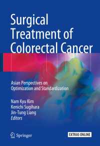 Surgical Treatment of Colorectal Cancer : Asian Perspectives on Optimization and Standardization