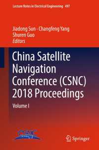 China Satellite Navigation Conference (CSNC) 2018 Proceedings : Volume I