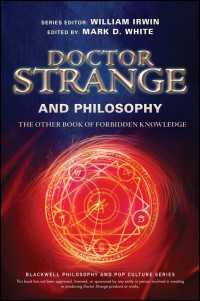 ドクター・ストレンジと哲学<br>Doctor Strange and Philosophy : The Other Book of Forbidden Knowledge