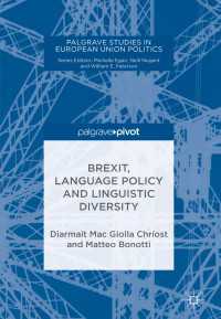 Brexit, Language Policy and Linguistic Diversity〈1st ed. 2018〉