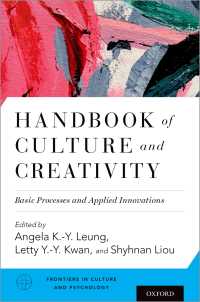 文化と創造性ハンドブック<br>Handbook of Culture and Creativity : Basic Processes and Applied Innovations
