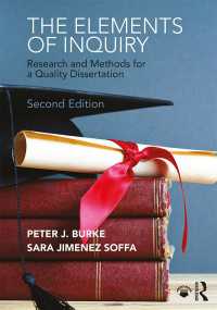 The Elements of Inquiry : Research and Methods for a Quality Dissertation（2 NED）