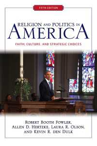 Religion and Politics in America : Faith, Culture, and Strategic Choices（5 NED）