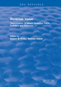 Nonlinear Vision: Determination of Neural Receptive Fields, Function, and Networks