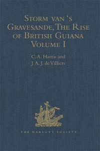 Storm van 's Gravesande, The Rise of British Guiana, Compiled from His Despatches : Volume I