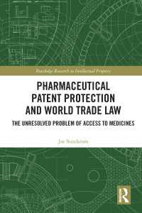 Pharmaceutical Patent Protection and World Trade Law : The Unresolved Problem of Access to Medicines
