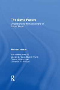 ボイル論文理解のための資料集<br>The Boyle Papers : Understanding the Manuscripts of Robert Boyle