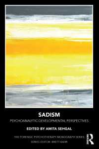 Sadism : Psychoanalytic Developmental Perspectives