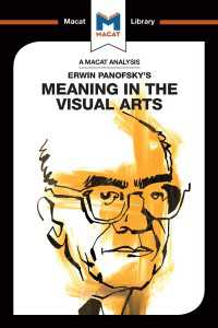 ＜100ページで学ぶ名著＞パノフスキー『視覚芸術の意味』<br>An Analysis of Erwin Panofsky's Meaning in the Visual Arts