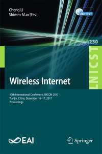 Wireless Internet : 10th International Conference, WiCON 2017, Tianjin, China, December 16-17, 2017, Proceedings