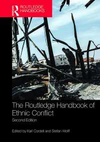 ラウトレッジ版　民族紛争ハンドブック（第２版）<br>The Routledge Handbook of Ethnic Conflict（2）