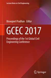 GCEC 2017〈1st ed. 2019〉 : Proceedings of the 1st Global Civil Engineering Conference