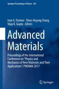 Advanced Materials : Proceedings of the International Conference on “Physics and Mechanics of New Materials and Their Applications”, PHENMA 2017