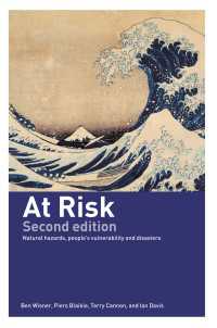 自然災害と被傷性（第２版）<br>At Risk : Natural Hazards, People's Vulnerability and Disasters（2 NED）