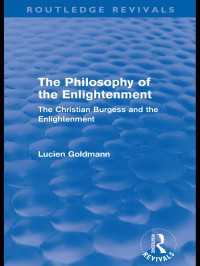 啓蒙の哲学：教会と啓蒙（復刊）<br>The Philosophy of the Enlightenment (Routledge Revivals) : The Christian Burgess and the Enlightenment