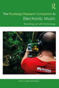 ラウトレッジ版　電子音楽研究便覧<br>The Routledge Research Companion to Electronic Music: Reaching out with Technology