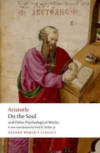 アリストテレス『霊魂論』その他の心理学的著作集（英訳・オックスフォード世界古典叢書）<br>On the Soul : and Other Psychological works