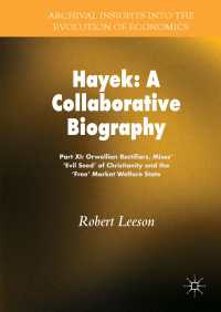 Hayek: A Collaborative Biography : Part XI: Orwellian Rectifiers, Mises’ ‘Evil Seed' of Christianity and the ‘Free’ Market Welfare State