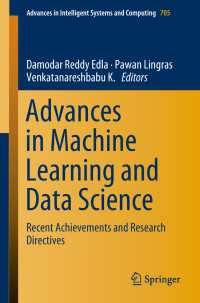 Advances in Machine Learning and Data Science : Recent Achievements and Research Directives