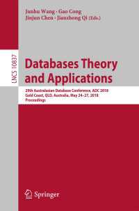 Databases Theory and Applications : 29th Australasian Database Conference, ADC 2018, Gold Coast, QLD, Australia, May 24-27, 2018, Proceedings