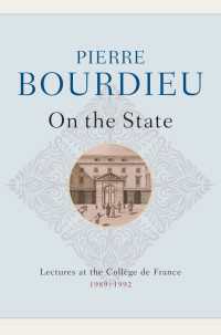 Ｐ．ブルデュー著／国家について（英訳）<br>On the State : Lectures at the Collège de France, 1989 - 1992