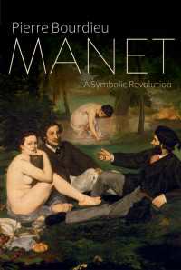 ブルデュー著／マネ論（英訳）<br>Manet : A Symbolic Revolution