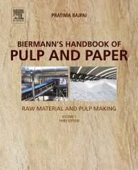 Biermann's Handbook of Pulp and Paper : Volume 1: Raw Material and Pulp Making（3）