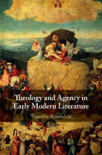 近代初期文学における行為主体性と宗教<br>Theology and Agency in Early Modern Literature