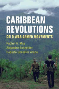 Caribbean Revolutions : Cold War Armed Movements