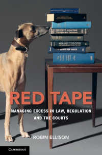 官僚主義の過剰の管理<br>Red Tape : Managing Excess in Law, Regulation and the Courts