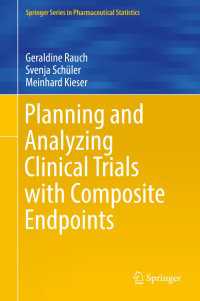 Planning and Analyzing Clinical Trials with Composite Endpoints〈1st ed. 2017〉