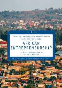 African Entrepreneurship〈1st ed. 2018〉 : Challenges and Opportunities for Doing Business